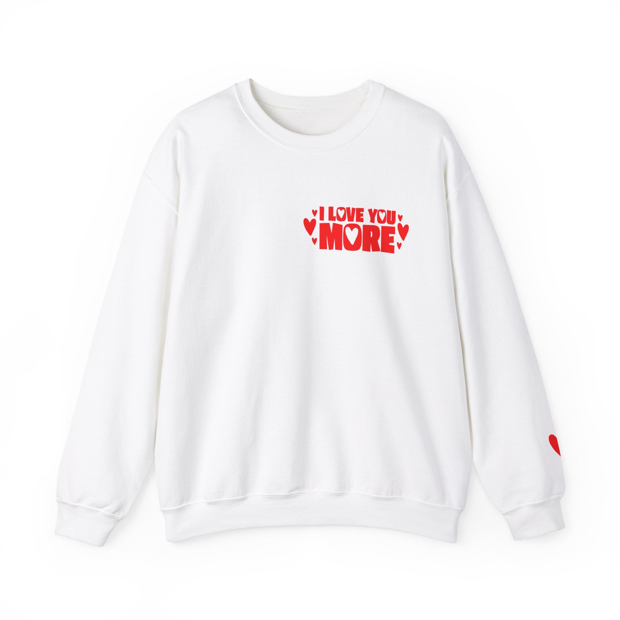 "I Love You More" Sweatshirt with Heart Sleeve Design