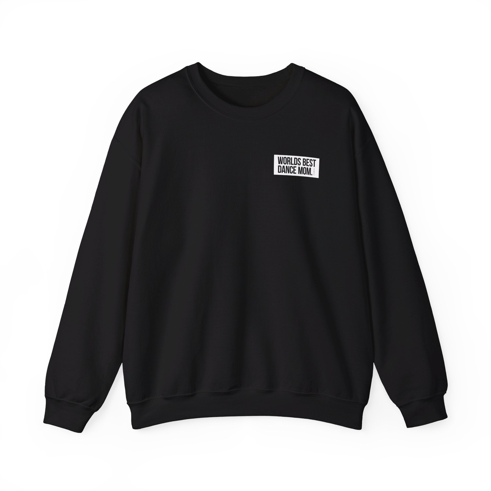 Worlds Best Dance Mom Pacwest Black Crewneck Sweatshirt